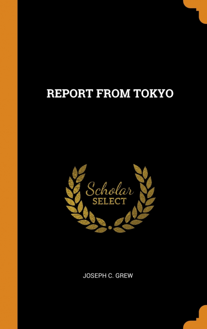 REPORT FROM TOKYO