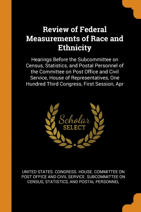 Review of Federal Measurements of Race and Ethnicity