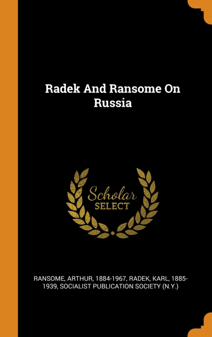 Radek And Ransome On Russia