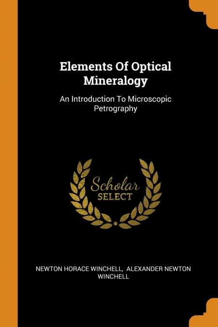 Elements Of Optical Mineralogy
