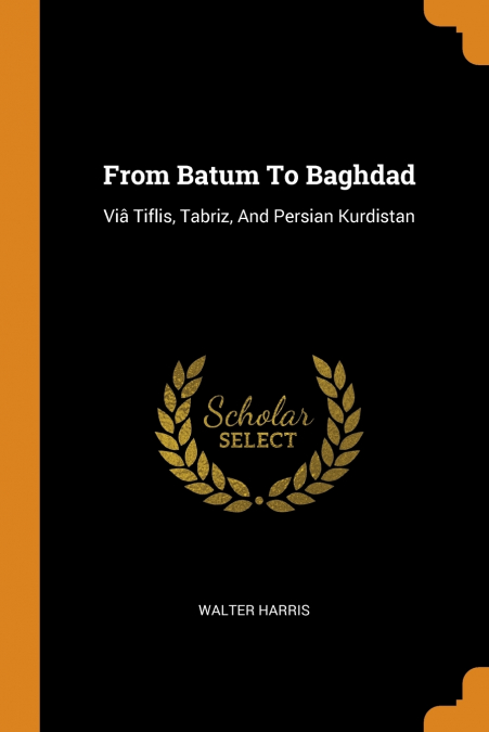 From Batum To Baghdad