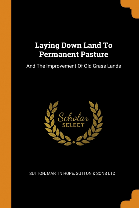 Laying Down Land To Permanent Pasture