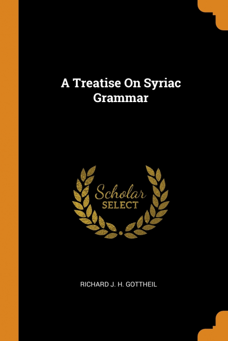 A Treatise On Syriac Grammar