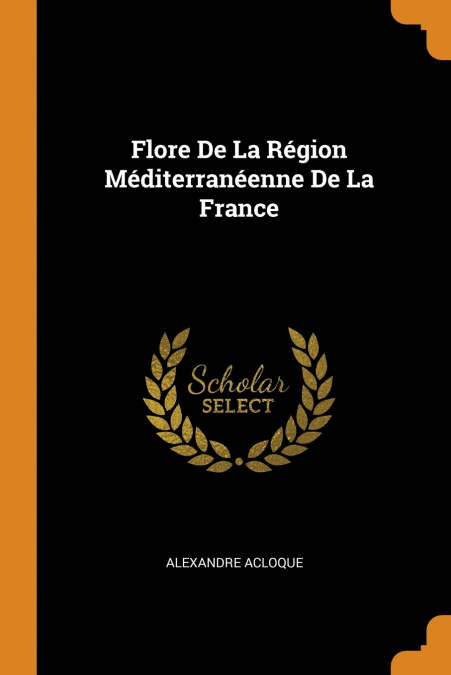 Flore De La Région Méditerranéenne De La France