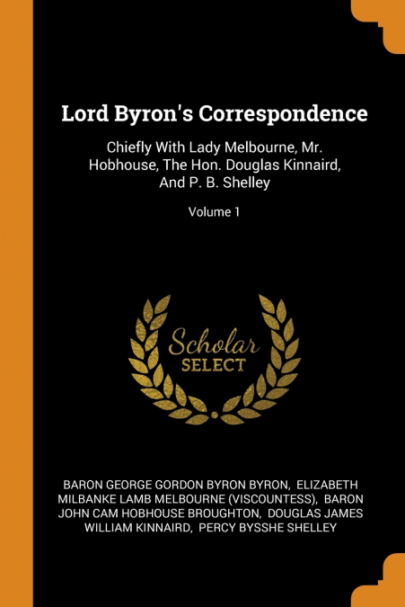 Lord Byron’s Correspondence