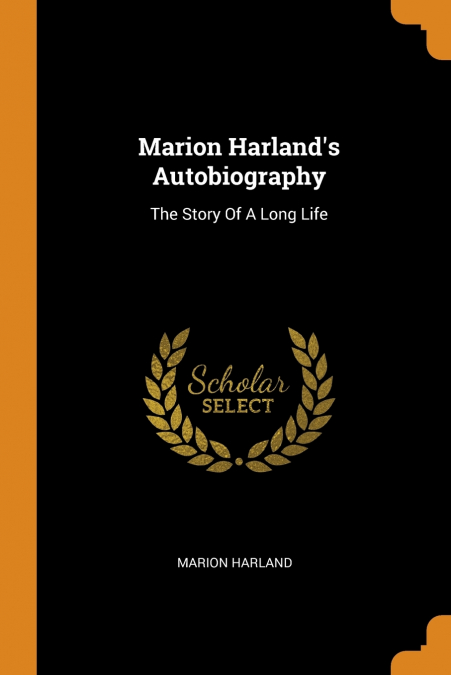 Marion Harland’s Autobiography