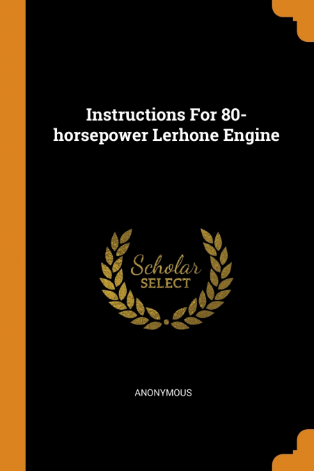 Instructions For 80-horsepower Lerhone Engine