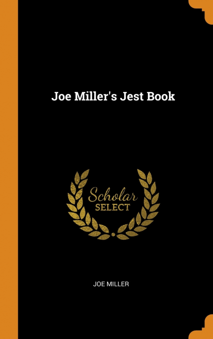 Joe Miller’s Jest Book