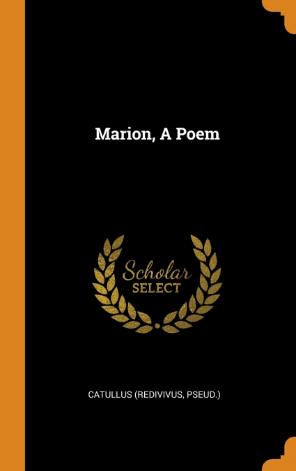 Marion, A Poem