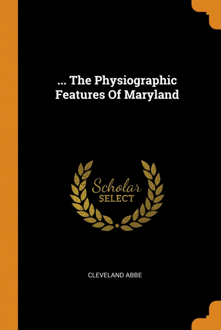 ... The Physiographic Features Of Maryland