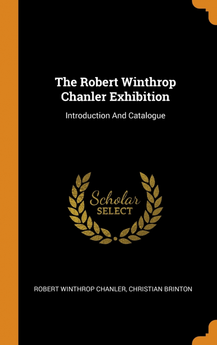 The Robert Winthrop Chanler Exhibition