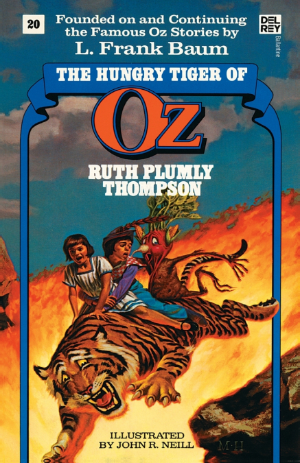 Hungry Tiger of Oz (The Wonderful Oz Books, #20)