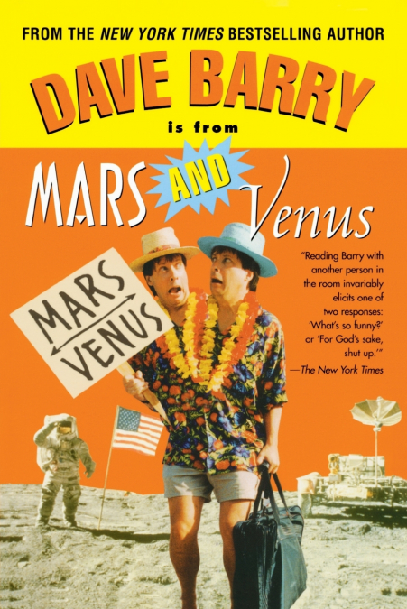 Dave Barry Is from Mars and Venus