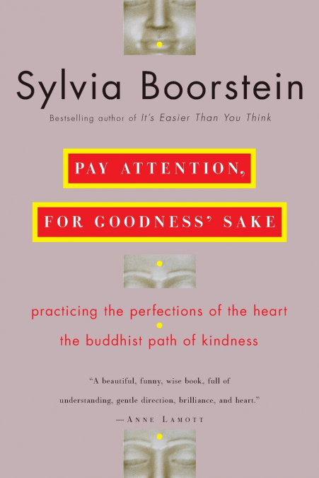 Pay Attention, for Goodness’ Sake