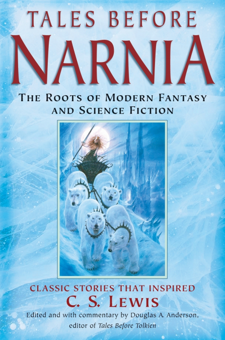 Tales Before Narnia