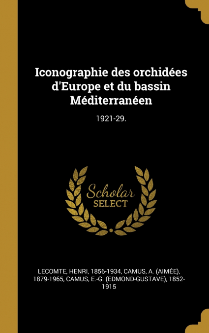 Iconographie des orchidées d’Europe et du bassin Méditerranéen