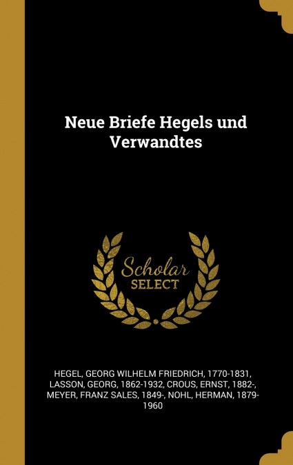 Neue Briefe Hegels und Verwandtes