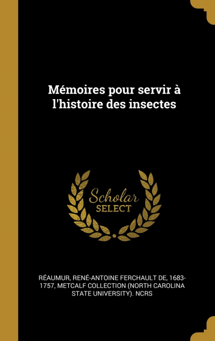 Mémoires pour servir à l’histoire des insectes