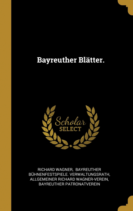 Bayreuther Blätter.