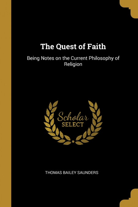 The Quest of Faith