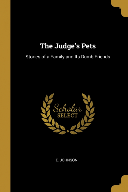The Judge’s Pets