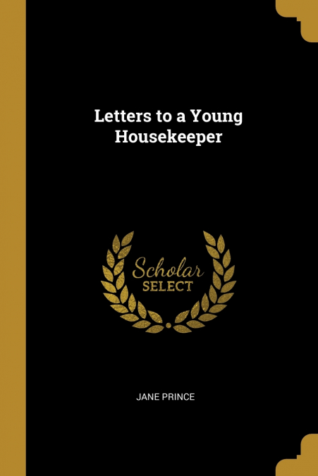 Letters to a Young Housekeeper