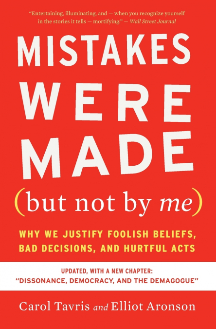 Mistakes Were Made (But Not by Me) Third Edition