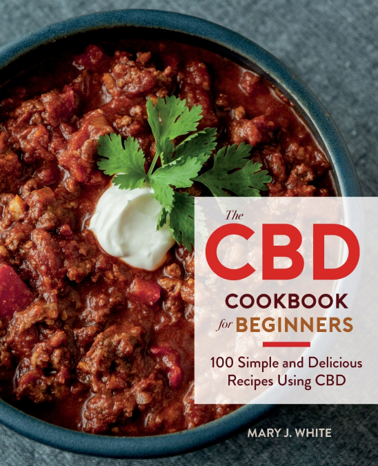 CBD Cookbook for Beginners