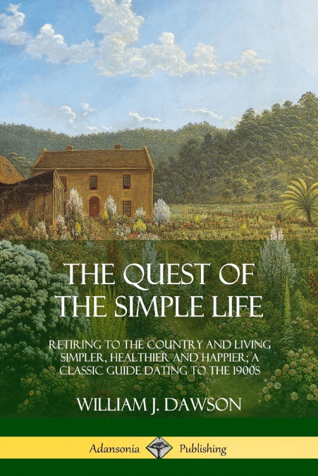 The Quest of the Simple Life