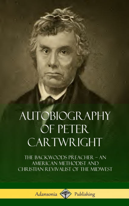 Autobiography of Peter Cartwright