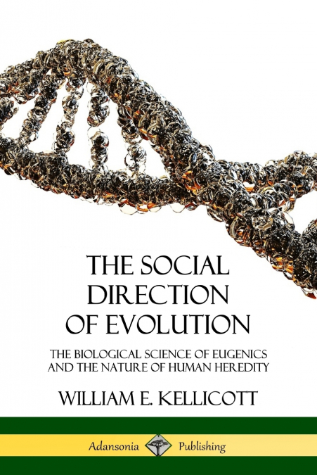 The Social Direction of Evolution