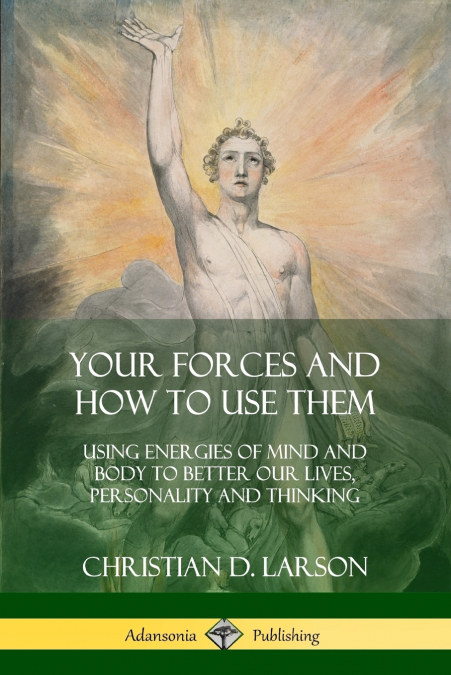 Your Forces and How to Use Them