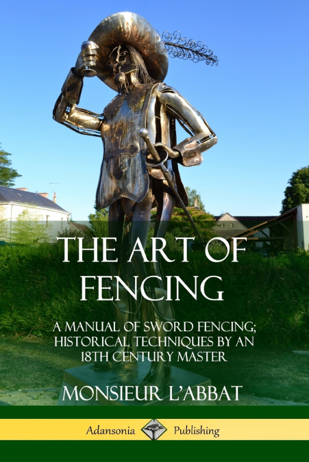 The Art of Fencing