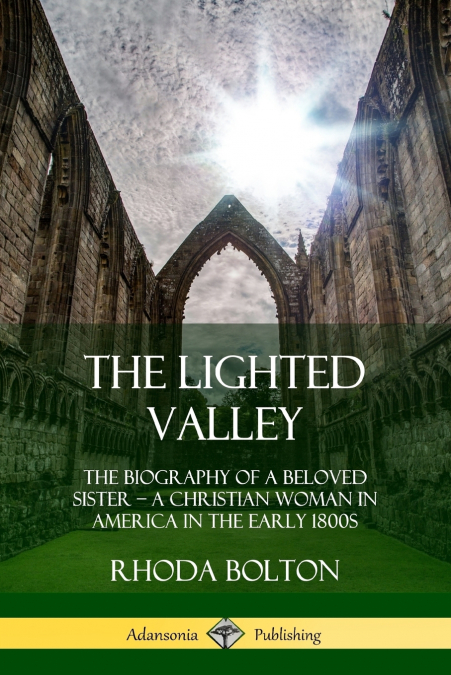 The Lighted Valley