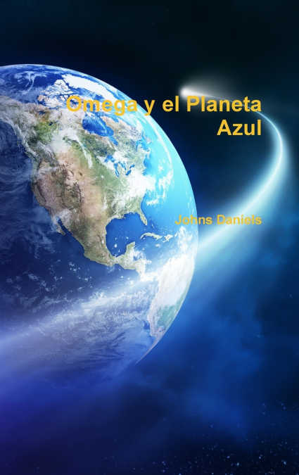 Omega y el Planeta Azul