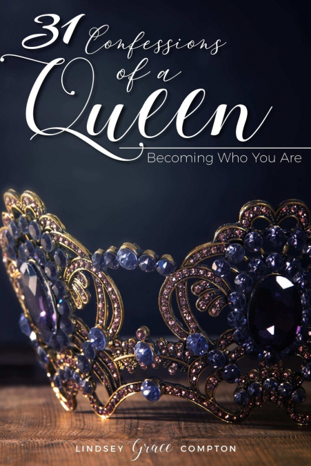 31 Confessions of a Queen