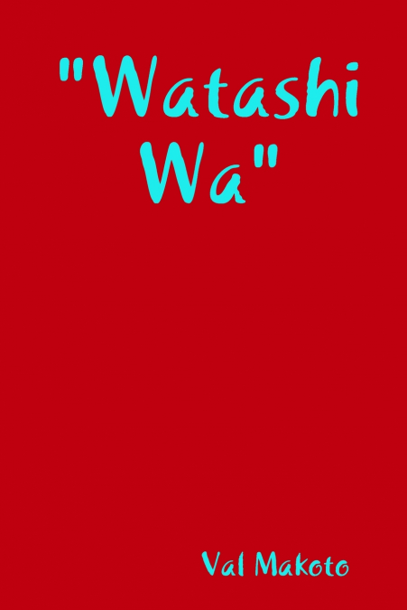 'Watashi Wa'