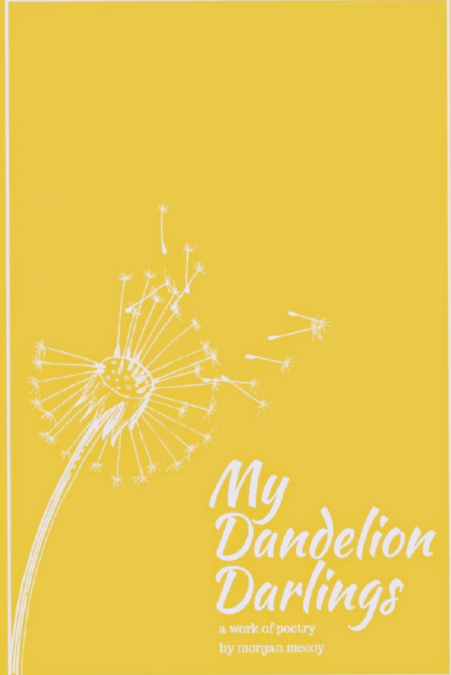 My Dandelion Darlings