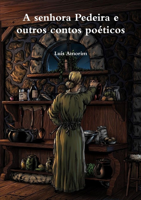 A senhora Pedeira e outros contos poéticos