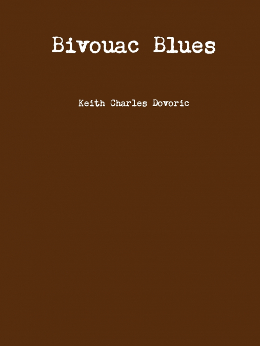 Bivouac Blues