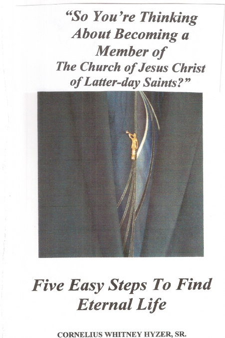 So You’re Thinking About Becoming a Member of The Church of Jesus Christ of Latter-day Saints?