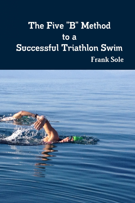 The Five 'B' Method to a Successful Triathlon Swim