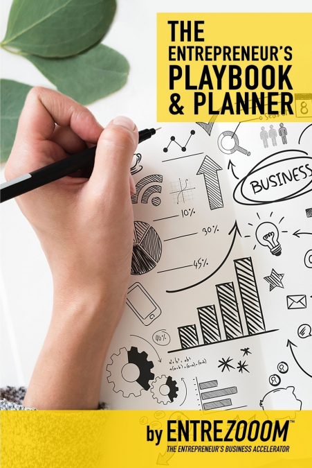 The Entrepreneur’s Playbook & Planner