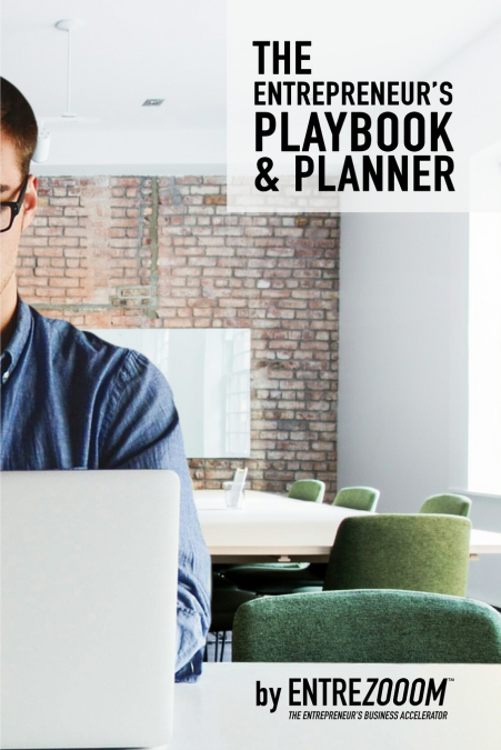 The Entrepreneur’s Playbook & Planner