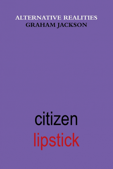 Citizen Lipstick