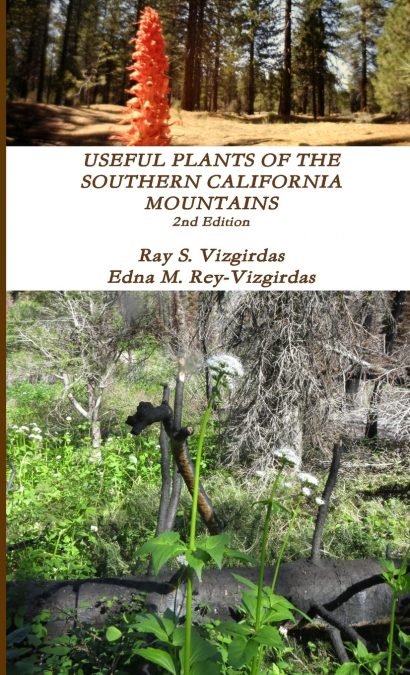 USEFUL PLANTS OF THE SOUTHERN CALIFORNIA MOUNTAINS