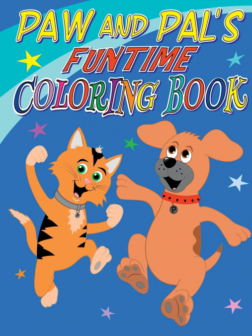 Paw and Pal’s Funtime Coloring Book
