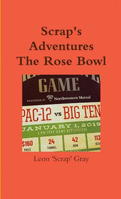 Scrap’s Adventures - The Rose Bowl