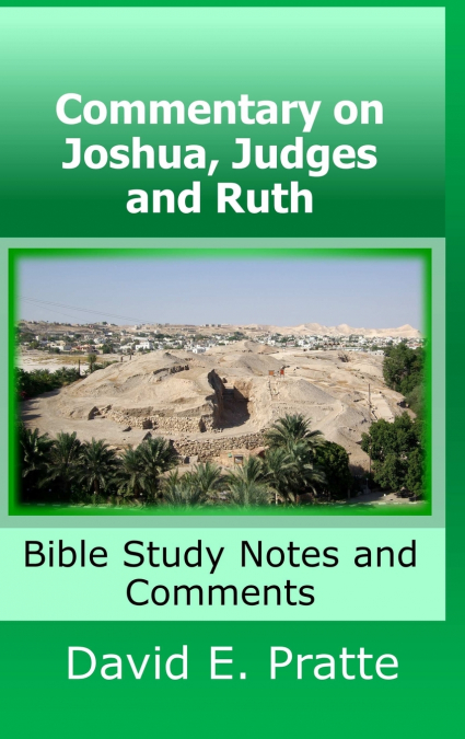 Commentary on Joshua, Judges, and Ruth