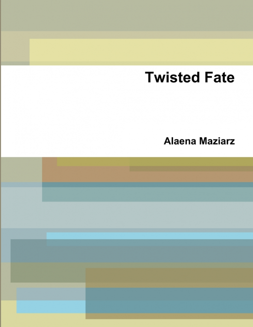 Twisted Fate